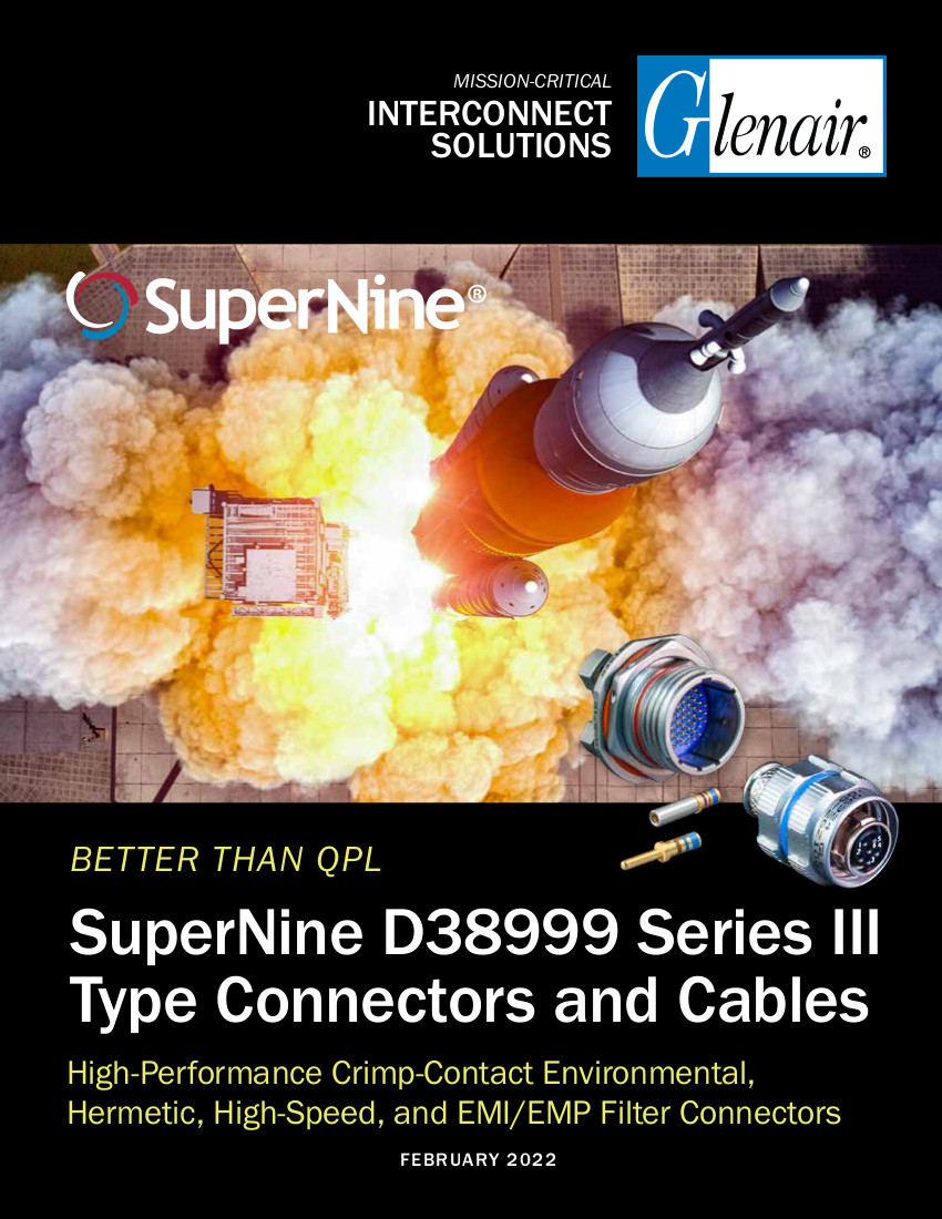 MIL-DTL-38999 Series III Type Connectors: SuperNine® Advanced Performance