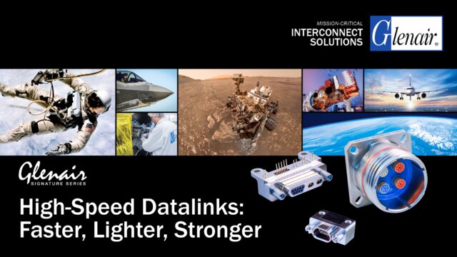 High-Speed Datalinks - Faster, Lighter, Stronger