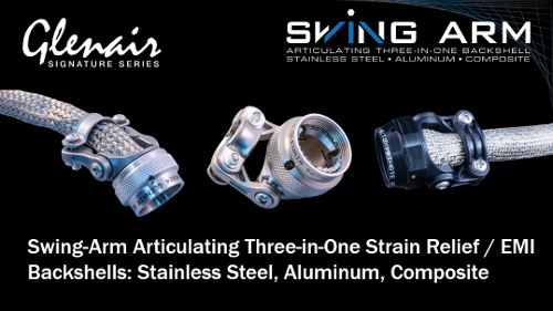 Swing-Arm Articulating Three-in-One Strain Relief / EMI Backshells: Stainless Steel, Aluminum, Composite