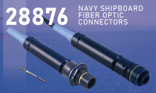 MIL-PRF-28876 Navy Shipboard Fiber Optic Connectors